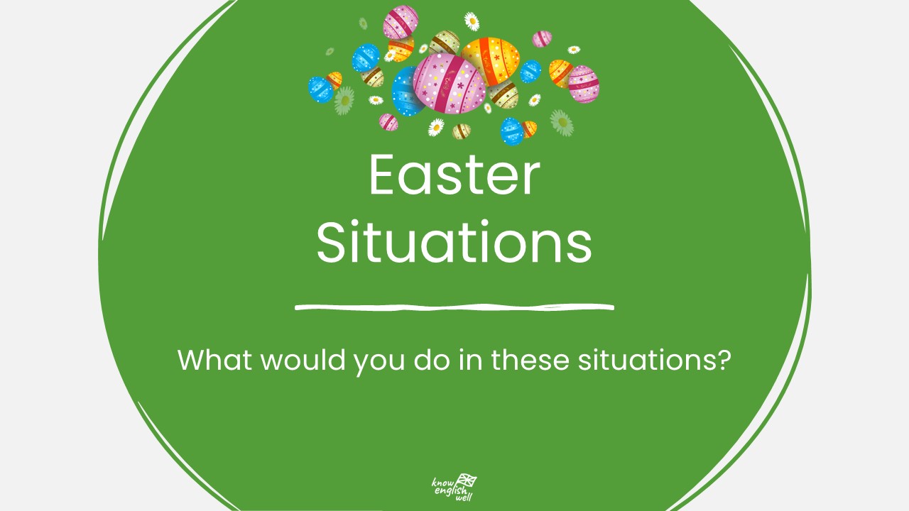 Easter situations