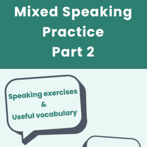 Mixed Speaking Practice B2–C1 Part 2