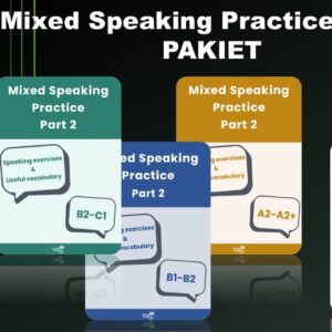 PAKIET Mixed Speaking Practice Part 2