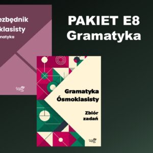 PAKIET E8: Gramatyka