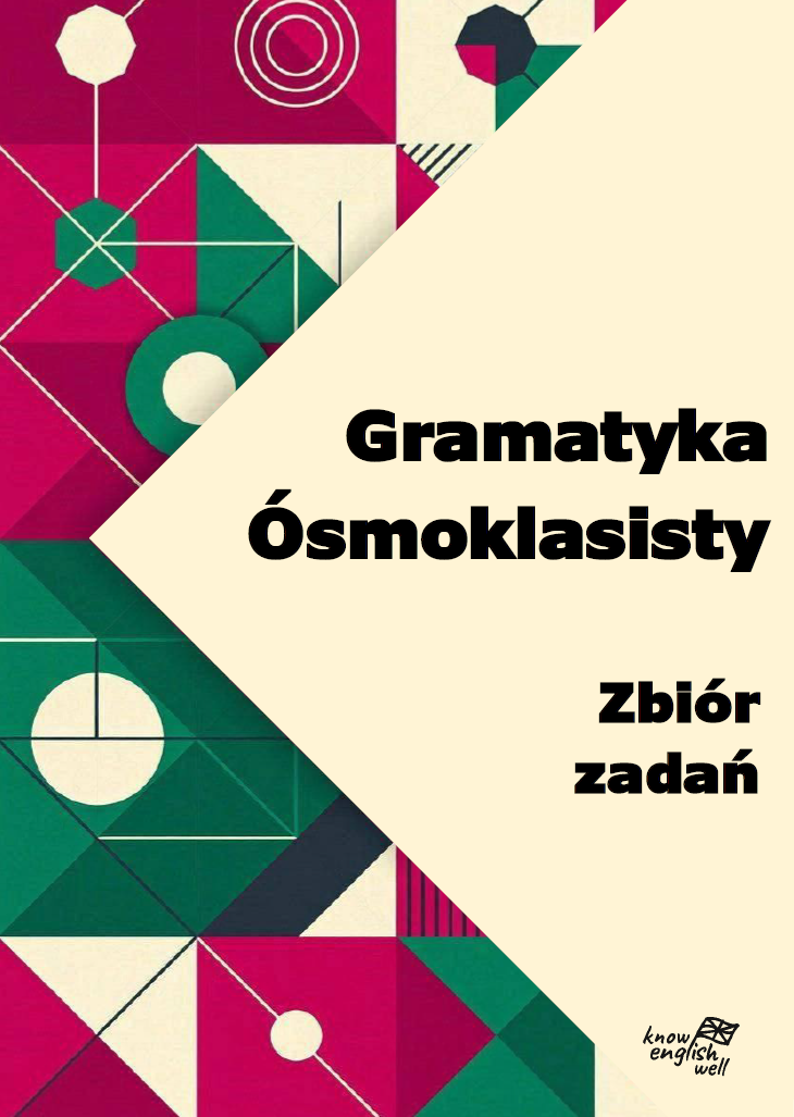 Gramatyka Ósmoklasisty. Zbiór zadań