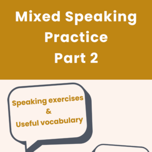 Mixed Speaking Practice A2/A2+ Part 2